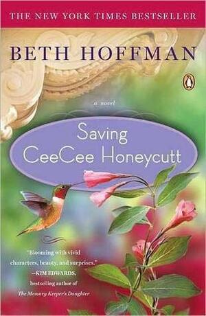 Saving Cee Cee Honeycutt by Beth Hoffman