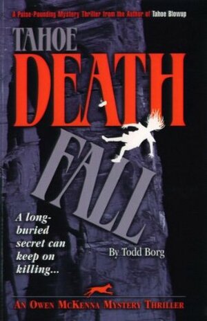 Tahoe Deathfall by Todd Borg