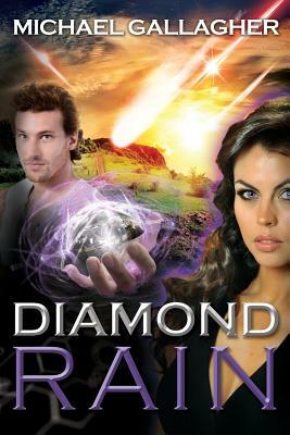 Diamond Rain: Action and Adventure Science Fiction by Michael James Gallagher