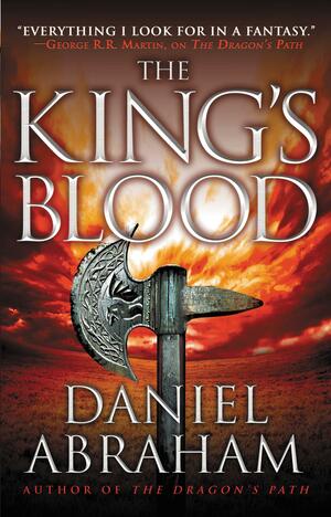 The King's Blood by Daniel Abraham