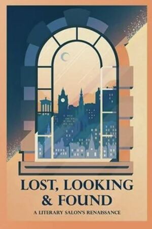 Lost, Looking & Found by Literary Salon, Edinburgh