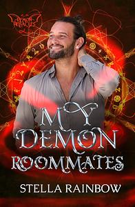 My Demon Roommates by Stella Rainbow