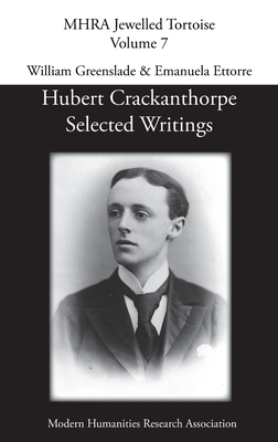 Hubert Crackanthorpe: Selected Writings by 