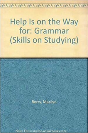 Help is on the Way for Grammar by Bartholomew, Marilyn Berry