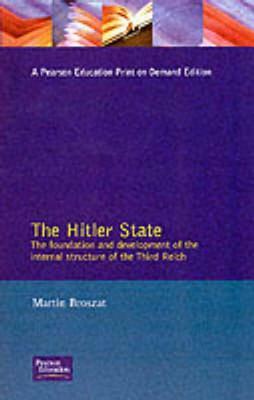 The Hitler State by Martin Broszat