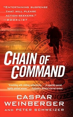 Chain of Command by Weinberger, Peter Schweizer