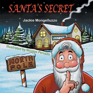 Santa's Secret by Jackie Mongelluzzo