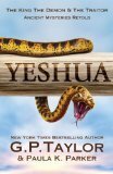 Yeshua: the King the Demon & the Traitor by G.P. Taylor, Paula K. Parker