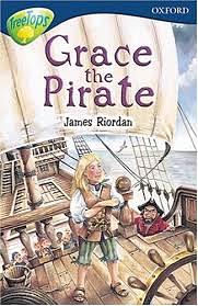 Grace The Pirate by James Riordan