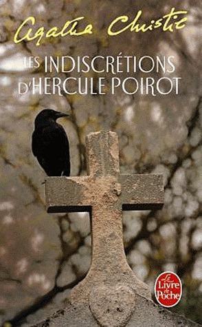 Les Indiscrétions d'Hercule Poirot by Agatha Christie, Yves Massip