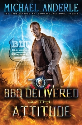 BBQ Delivered with Attitude by Michael Anderle