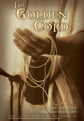 The Golden Cord by Thomas Hopkins, Jon Hopkins