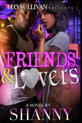 Friends and Lovers by Shanny