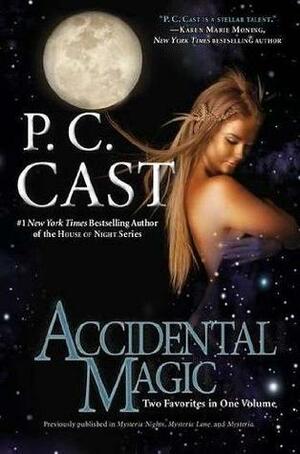 Accidental Magic by P.C. Cast