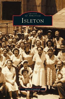 Isleton by Bruce Crawford, Jim Dickson, Kathleen Manning