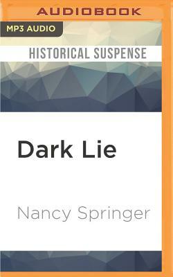 Dark Lie by Nancy Springer