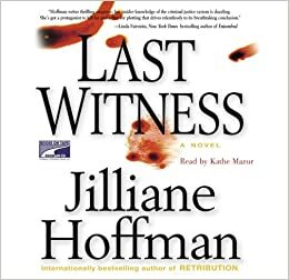 The Last Witness by Jilliane Hoffman