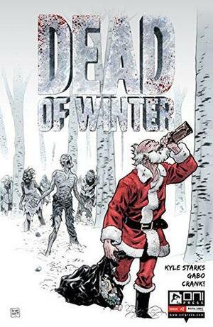 Dead of Winter #2 by Kyle Starks