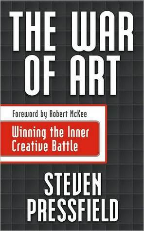 The War of Art : Break Through the Blocks and Win Your Inner Creative Battles  book by Steven Pressfield: 9780446691437