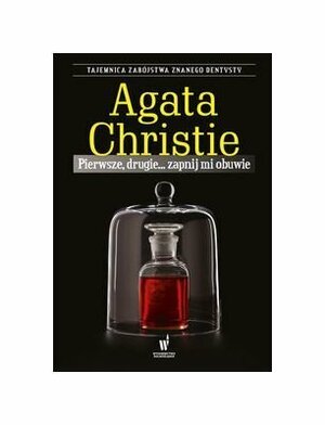 Pierwsze, drugie... zapnij mi obuwie (pocket) - Agata Christie KSIĄŻKA by Agatha Christie