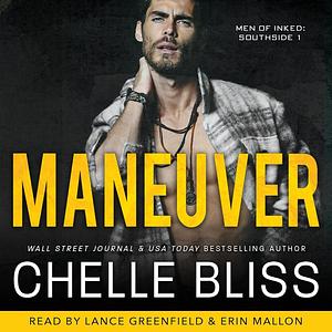 Maneuver  by Chelle Bliss