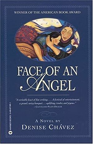 Face of an Angel by Denise Chávez