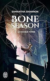 Le masque tombe by Samantha Shannon