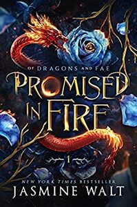 Promised in Fire by Jasmine Walt