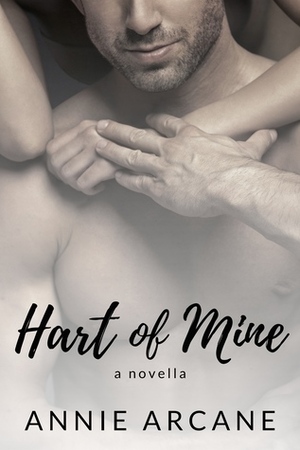 Hart of Mine by Annie Arcane
