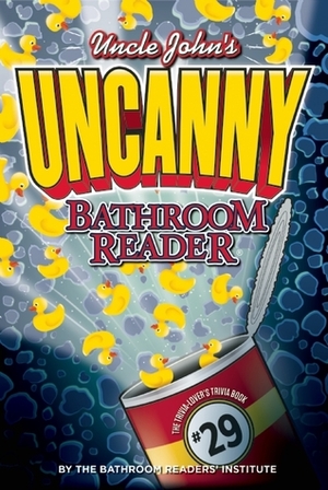 Uncle John's Uncanny Bathroom Reader by Bathroom Readers' Institute