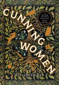 Cunning Women by Elizabeth Lee