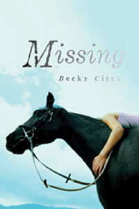 Missing by Becky Citra