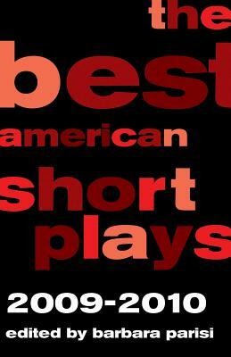 The Best American Short Plays 2009-2010 by Barbara Parisi