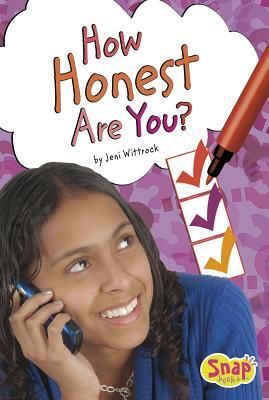 How Honest Are You? by Jeni Wittrock