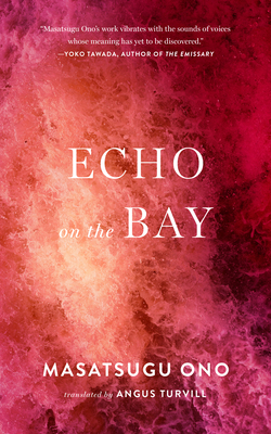 Echo on the Bay by Masatsugu Ono, Angus Turvill