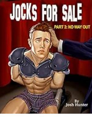 Jock for Sale Part 3 by Josh Hunter