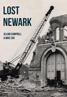 Lost Newark by Mike Cox, Jillian Campbell