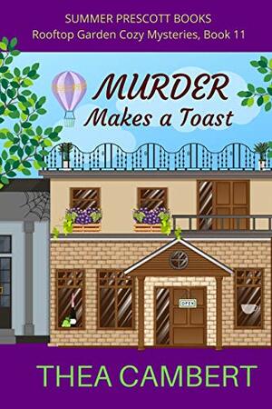 Murder Makes a Toast by Thea Cambert