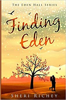 Finding Eden - Book #1 by Sheri Richey