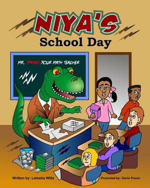 Niya's School Day by Letosha Wiltz