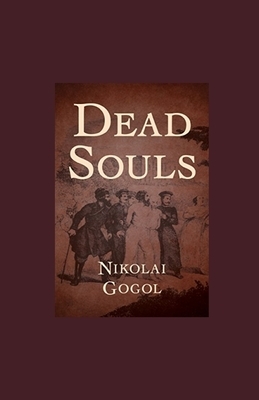 Dead Souls illustrated by Nikolai Gogol