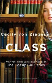Class by Cecily Von Ziegesar