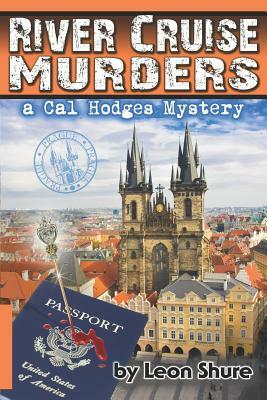 River Cruise Murders, a Cal Hodges Mystery by Leon Shure