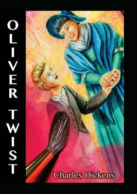 Oliver Twist by Charles Dickens