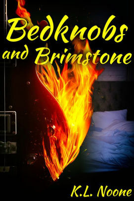 Bedknobs and Brimstone by K.L. Noone