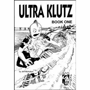 Ultra Klutz Book One by Jeff Nicholson