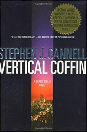 Vertical Coffin / The Tin Collectors by Stephen J. Cannell