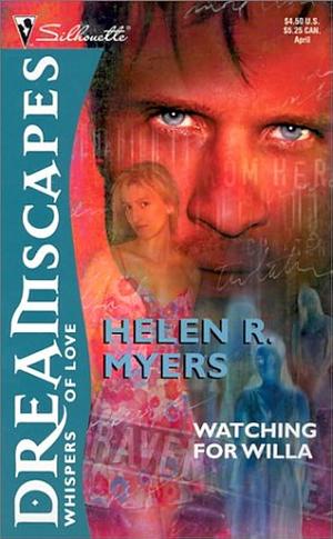 Watching for Willa by Helen R. Myers