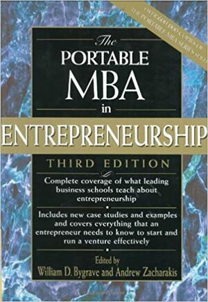 The Portable MBA in Entrepreneurship by William D. Bygrave