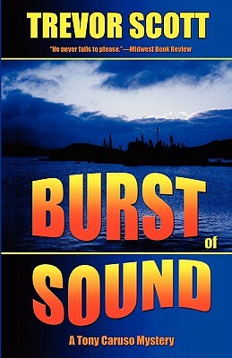 Burst of Sound by Trevor Scott